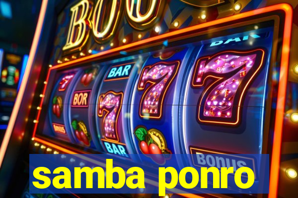 samba ponro