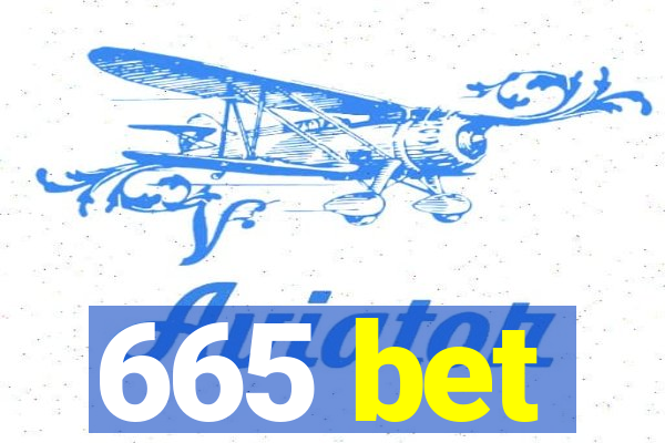 665 bet