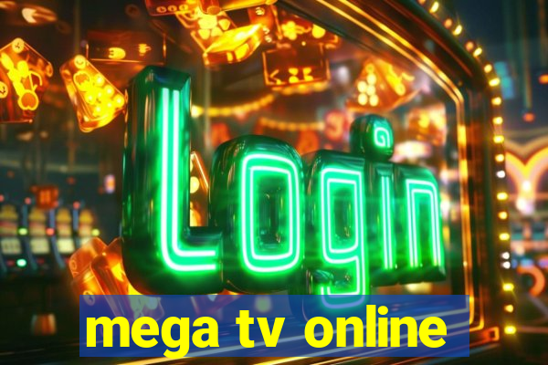 mega tv online