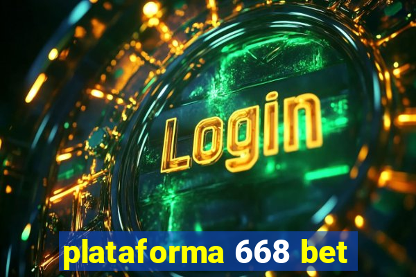 plataforma 668 bet