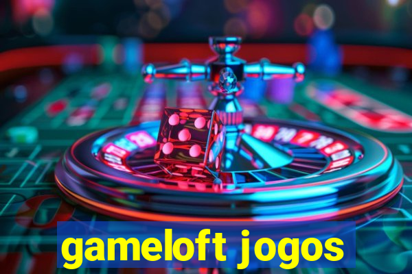 gameloft jogos