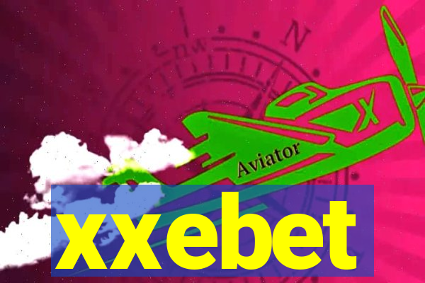 xxebet