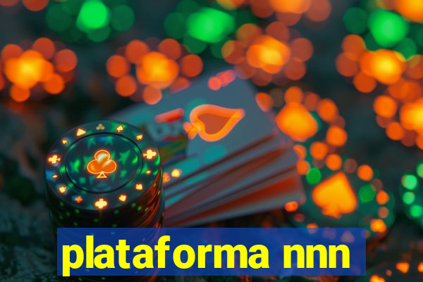 plataforma nnn