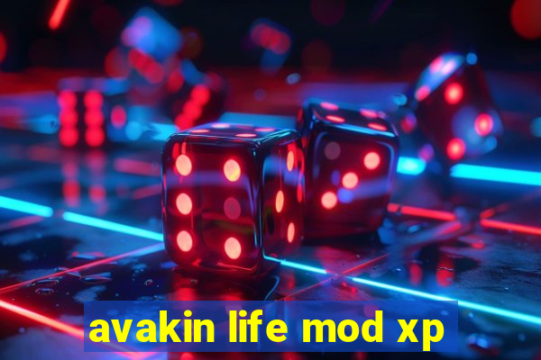 avakin life mod xp