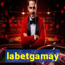 labetgamay