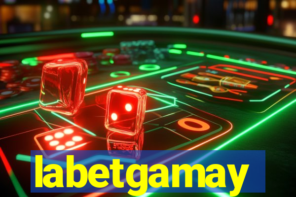 labetgamay