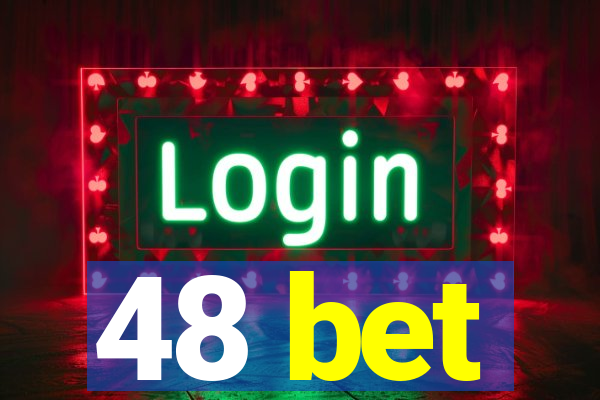 48 bet