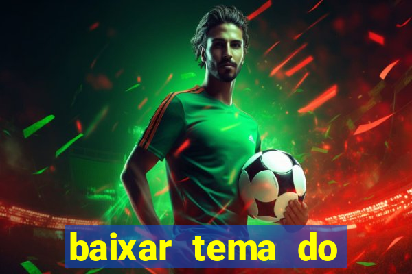 baixar tema do flamengo para whatsapp gb