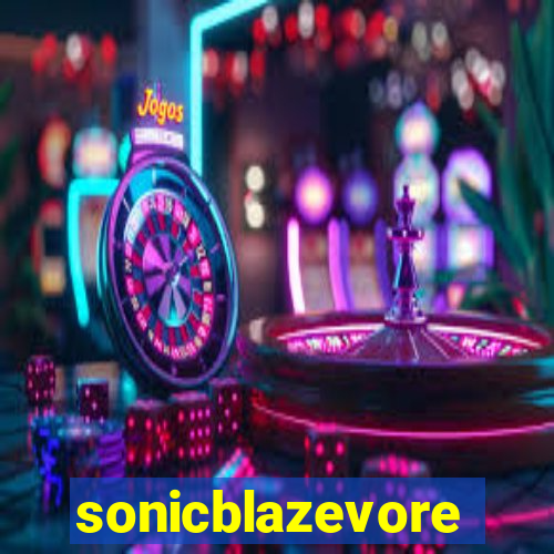 sonicblazevore