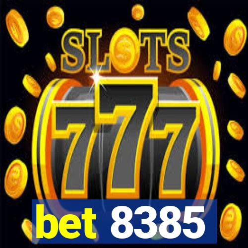 bet 8385