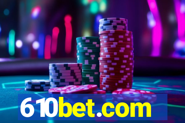 610bet.com