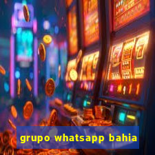 grupo whatsapp bahia