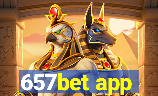 657bet app