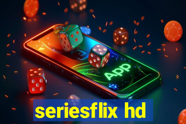 seriesflix hd