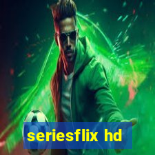 seriesflix hd