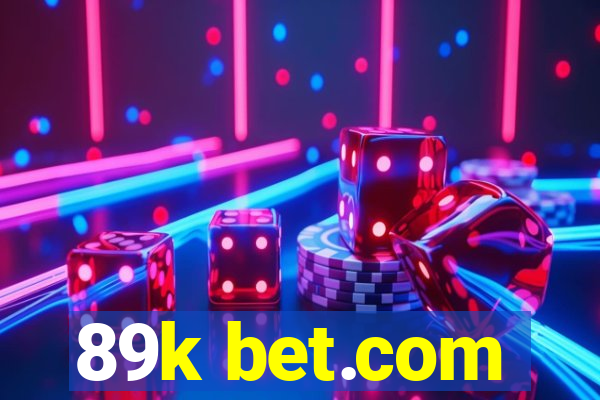 89k bet.com