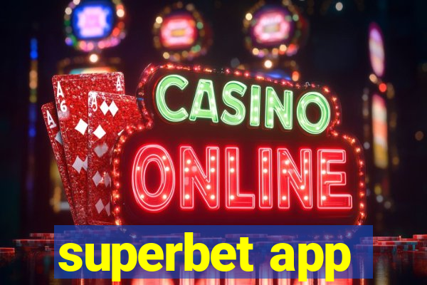 superbet app