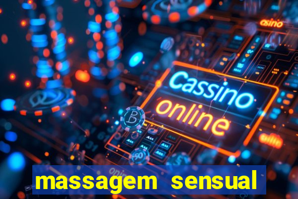 massagem sensual porto alegre