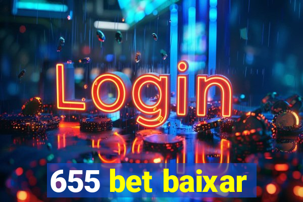 655 bet baixar