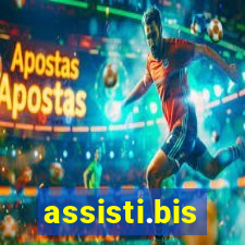 assisti.bis