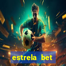 estrela bet horarios pagantes