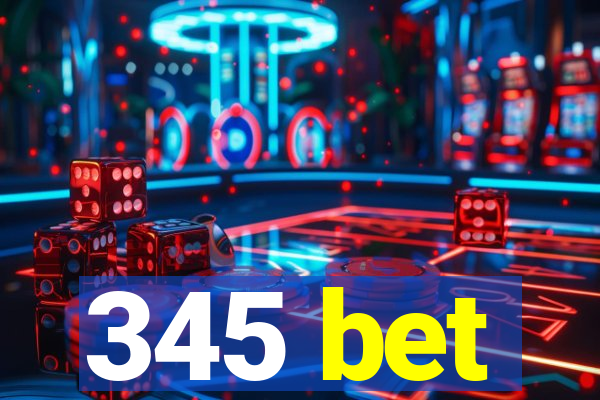 345 bet