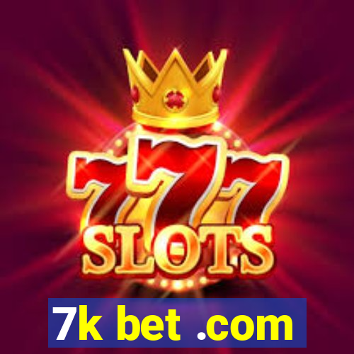 7k bet .com