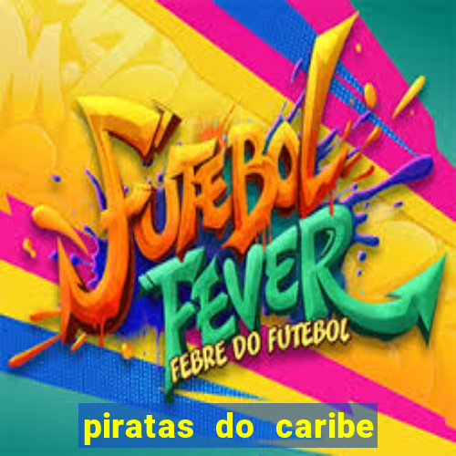 piratas do caribe 4 filme completo dublado mega filmes