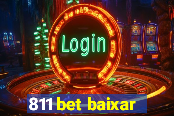 811 bet baixar