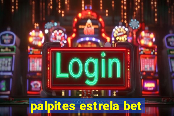 palpites estrela bet