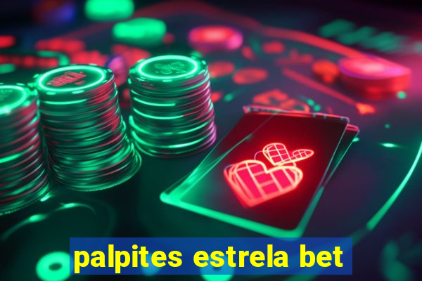 palpites estrela bet