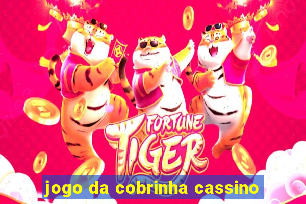 jogo da cobrinha cassino