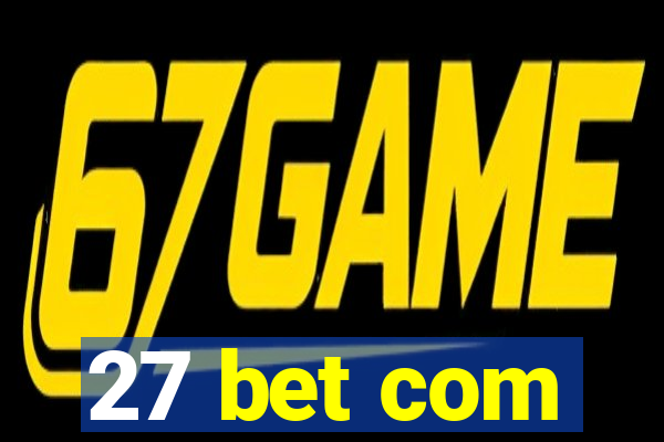 27 bet com