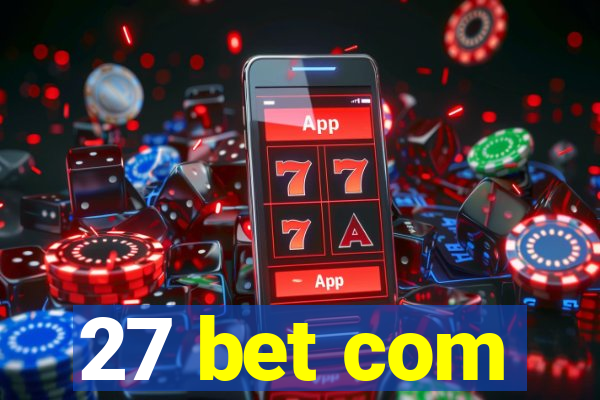 27 bet com