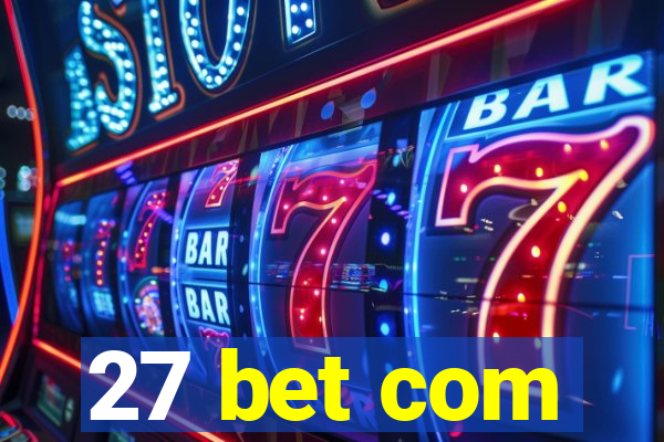 27 bet com