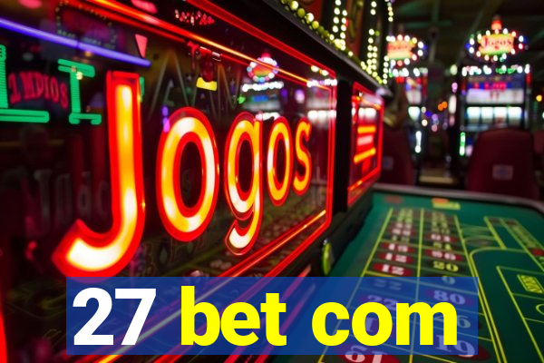 27 bet com