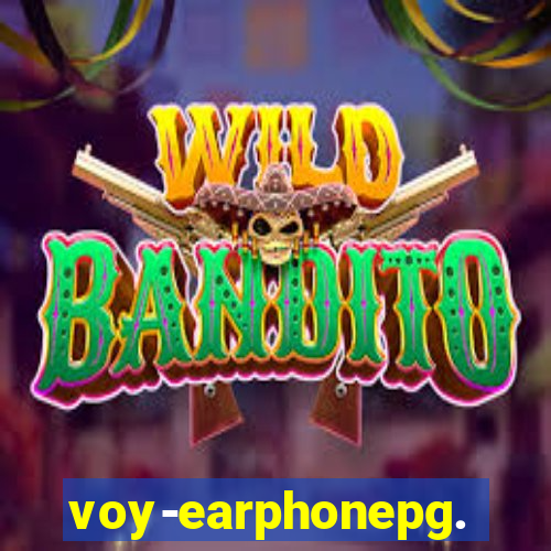 voy-earphonepg.com