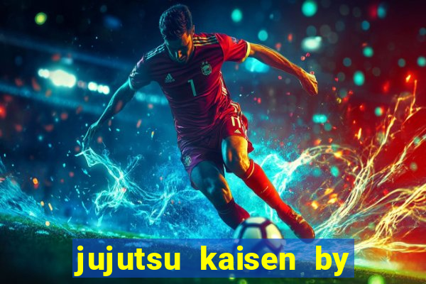 jujutsu kaisen by maplestar full