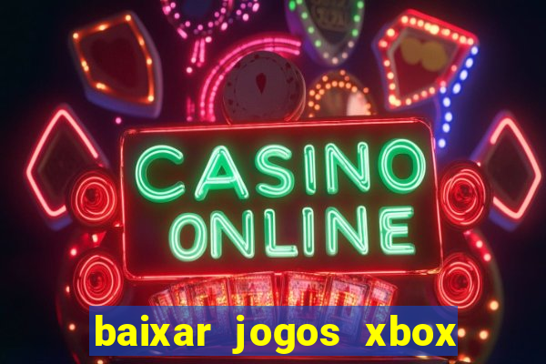 baixar jogos xbox 360 rgh