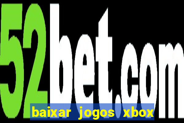 baixar jogos xbox 360 rgh