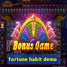 fortune habit demo