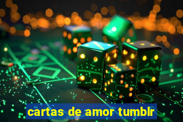 cartas de amor tumblr