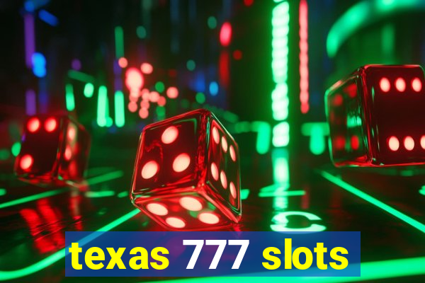 texas 777 slots