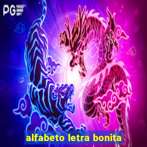 alfabeto letra bonita