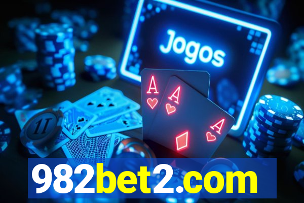 982bet2.com