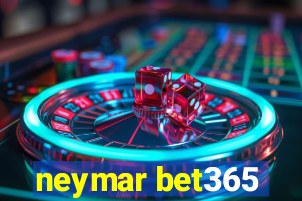 neymar bet365