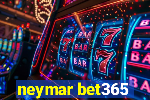 neymar bet365