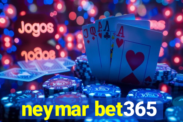 neymar bet365