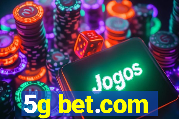 5g bet.com