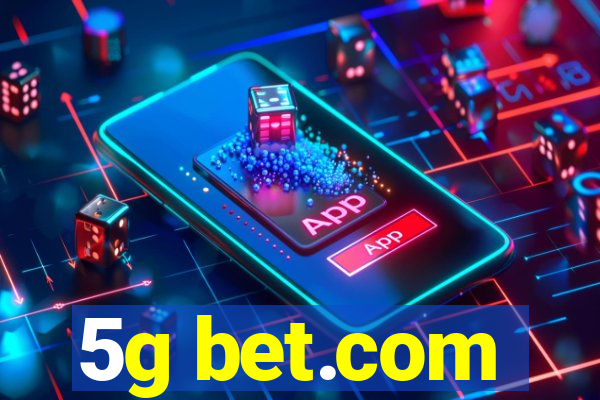 5g bet.com